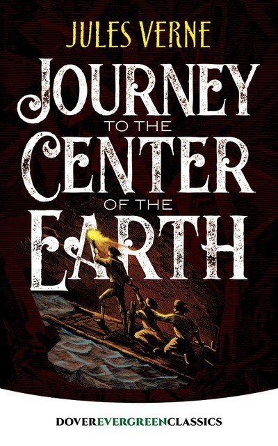 Journey to the Center of the Earth - Evergreen Classics - Jules Verne - Książki - Dover Publications Inc. - 9780486822495 - 29 czerwca 2018
