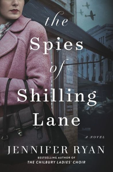 Cover for Jennifer Ryan · The Spies of Shilling Lane: A Novel (Hardcover Book) (2019)