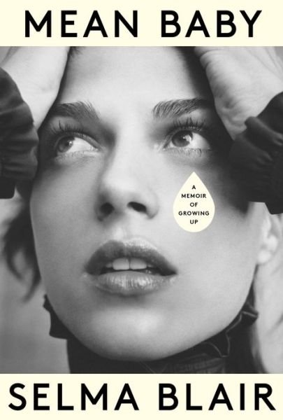 Cover for Selma Blair · Mean Baby (Hardcover Book) (2022)