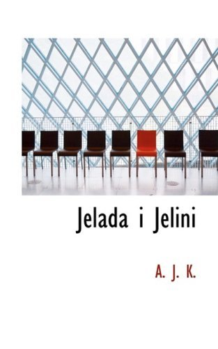 Cover for A. J. K. · Jelada I Jelini (Paperback Book) (2008)