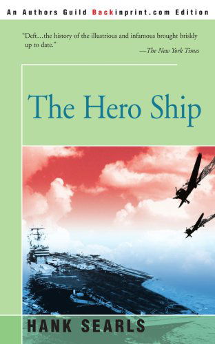 Cover for Hank Searls · The Hero Ship (Paperback Book) (2001)