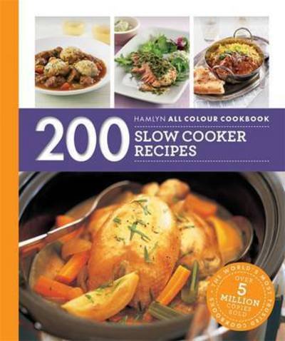 Cover for Sara Lewis · Hamlyn All Colour Cookery: 200 Slow Cooker Recipes: THE MUST-HAVE COOKBOOK WITH OVER ONE MILLION COPIES SOLD - Hamlyn All Colour Cookery (Paperback Bog) (2016)
