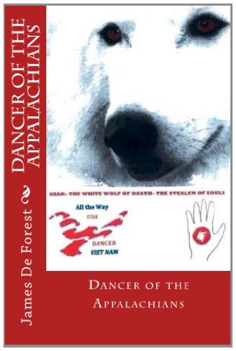 Cover for James E. De Forest · Dancer of the Appalachians (Volume 1) (Paperback Book) (2014)