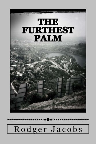 Cover for Rodger Jacobs · The Furthest Palm: the Trace Stories (Paperback Bog) (2012)