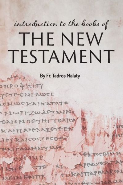 Cover for Fr Tadros Malaty · Introduction to the books of the New Testament (Paperback Book) [Large type / large print edition] (2021)