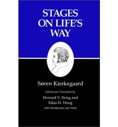 Cover for Søren Kierkegaard · Kierkegaard's Writings, XI, Volume 11: Stages on Life's Way - Kierkegaard's Writings (Taschenbuch) (1988)