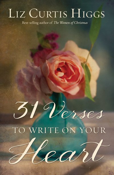 Cover for Liz Curtis Higgs · 31 Verses to Write on Your Heart (Pocketbok)