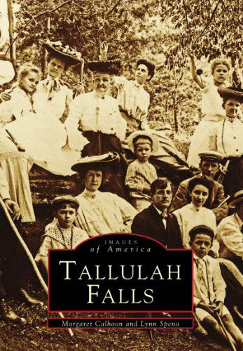 Cover for Lynn Speno · Tallulah Falls (Ga) (Images of America) (Images of America (Arcadia Publishing)) (Paperback Book) (1998)