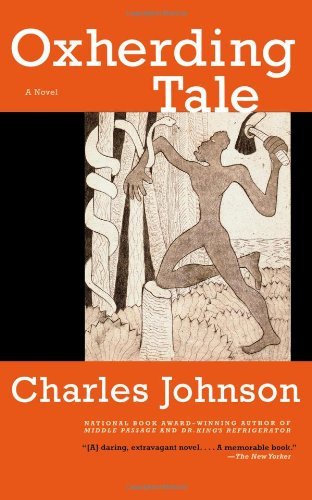 Cover for Charles Johnson · Oxherding Tale: a Novel (Paperback Bog) [Reprint edition] (2005)