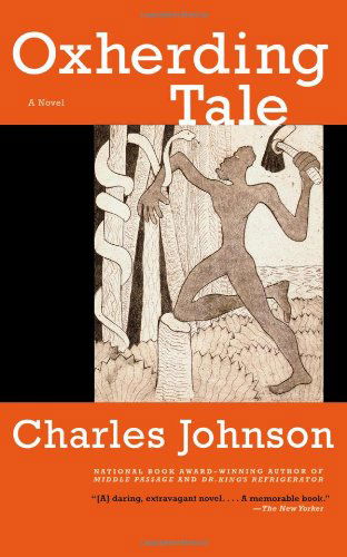 Cover for Charles Johnson · Oxherding Tale: a Novel (Taschenbuch) [Reprint edition] (2005)