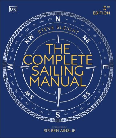 Cover for Steve Sleight · The Complete Sailing Manual (Gebundenes Buch) (2021)