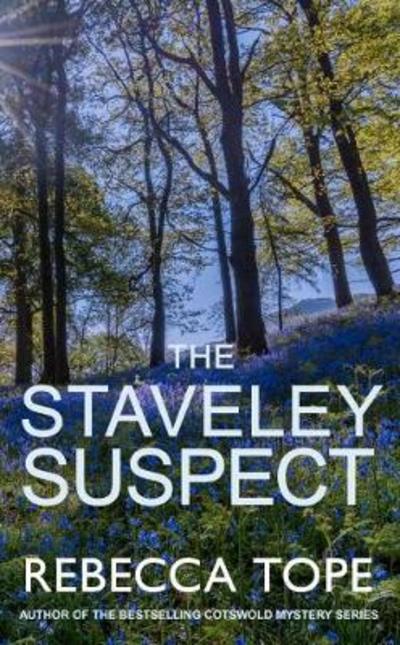 Cover for Tope, Rebecca (Author) · The Staveley Suspect: The captivating English cosy crime series - Lake District Mysteries (Taschenbuch) (2019)