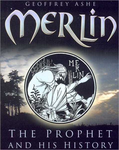 Cover for Geoffrey Ashe · Merlin: The Prophet and His History (Paperback Book) [New edition] (2006)