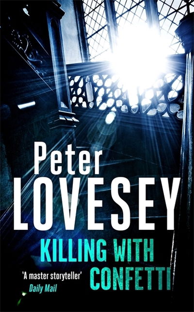 Cover for Peter Lovesey · Killing with Confetti - Peter Diamond Mystery (Hardcover Book) (2019)