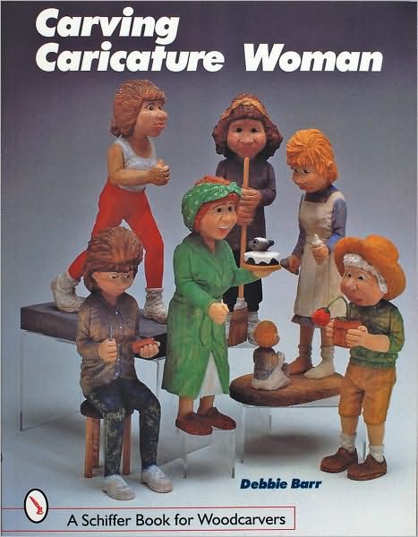 Cover for Debbie Barr · Carving Caricature Women (Paperback Book) (1998)