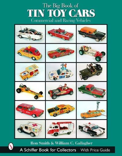 Cover for Ron Smith · The Big Book of Tin Toy Cars: Commercial and Racing Vehicles: Commercial and Racing Vehicles (Gebundenes Buch) (2004)