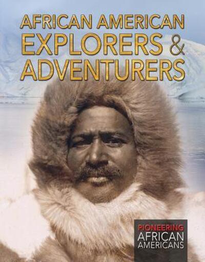 Cover for Joanne Randolph · African American Explorers &amp; Adventurers (Hardcover Book) (2017)