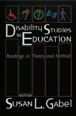 Cover for Disability Studies in Education: Readings in Theory and Method (Taschenbuch) (2005)