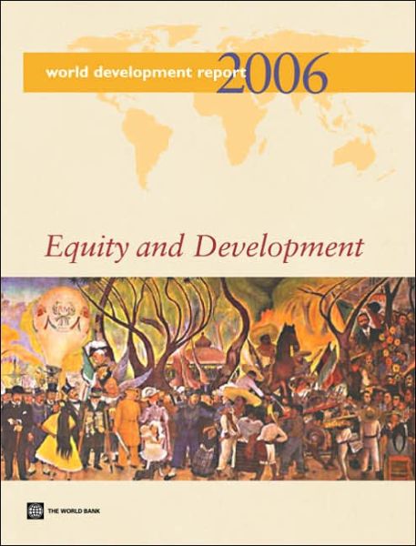 Cover for World Bank Group · World Development Report 2006: Equity and Development (Taschenbuch) [2006 Ed. edition] (2005)