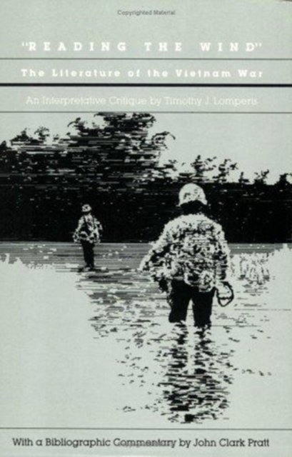Cover for Timothy J. Lomperis · Reading the Wind: The Literature of the Vietnam War (Pocketbok) (1986)