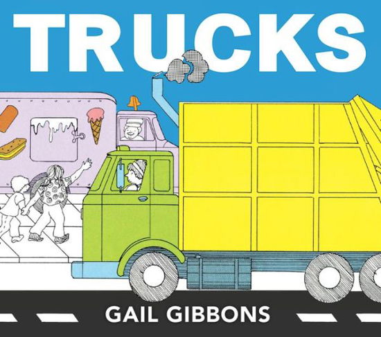 Cover for Gail Gibbons · Trucks (Board book) (2019)
