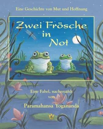 Cover for Paramahansa Yogananda · Yogananda:zwei FrÃ¶sche In Not (Book)