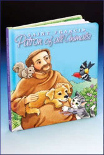 Cover for Maggie Swanson · St. Francis: Patron of All Animals (Board book) (2007)