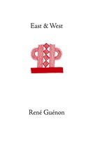 Cover for René Guénon · East and West (Hardcover Book) (2004)