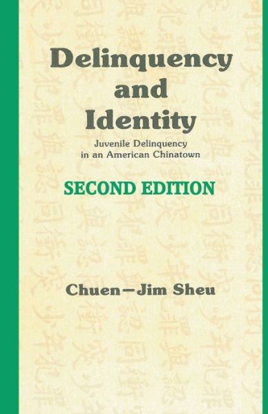 Cover for Chuen-Jim Sheu · Delinquency and Identity 2nd Edition (Book) (2020)