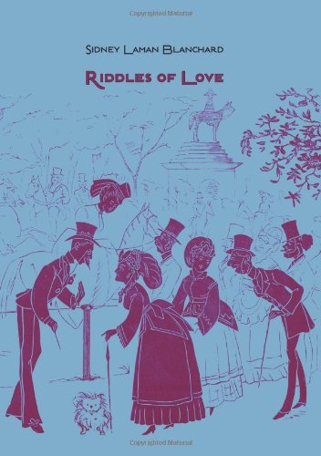 Cover for Sidney Laman Blanchard · Riddles of Love (Paperback Book) (2013)