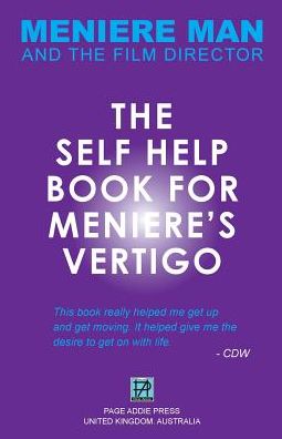 Cover for Meniere Man · Meniere Man. The Self-Help Book For Meniere's Vertigo. (Paperback Book) [3rd Meniere Man and the Film Director edition] (2014)