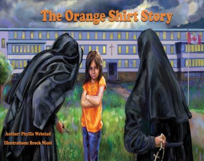 Cover for Phyllis Webstad · Orange Shirt Story (Book) (2018)