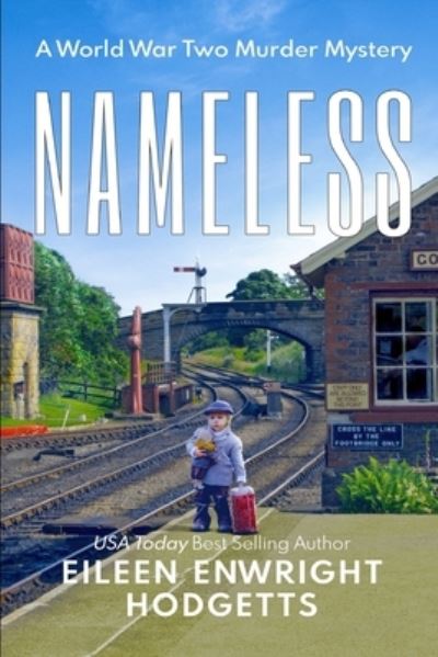 Nameless a Toby Whitby Mystery - Eileen Enwright Hodgetts - Books - Emerge Publishing - 9780998215495 - January 27, 2020