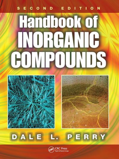 Handbook of Inorganic Compounds - Perry, Dale L. (Lawrence Berkeley National Laborary, Berkeley, CA, USA) - Books - Taylor & Francis Ltd - 9781032918495 - October 14, 2024