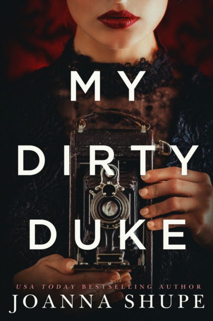 Cover for Joanna Shupe · My Dirty Duke (Paperback Book) (2021)