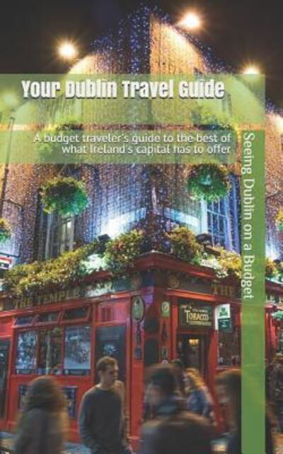 Cover for N T Gore · Your Dublin Travel Guide (Paperback Book) (2019)