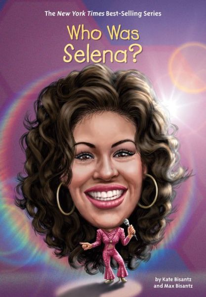 Cover for Kate Bisantz · Who Was Selena? (Paperback Book) (2018)