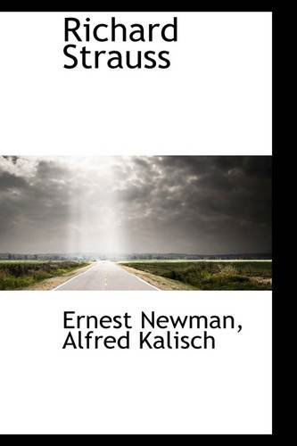 Cover for Ernest Newman · Richard Strauss (Paperback Book) (2009)