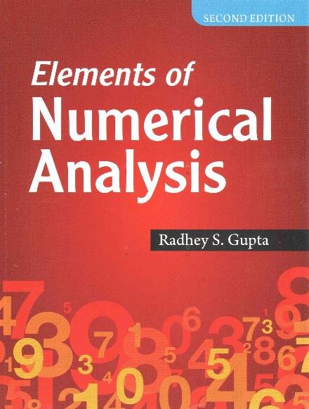 Cover for Gupta, Radhey S. (Indian Institute of Technology, Roorkee) · Elements of Numerical Analysis (Paperback Book) [2 Revised edition] (2015)