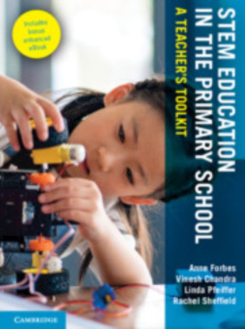 Cover for Forbes, Anne (Macquarie University, Sydney) · STEM Education in the Primary School: A Teacher's Toolkit (Book) [New edition] (2021)