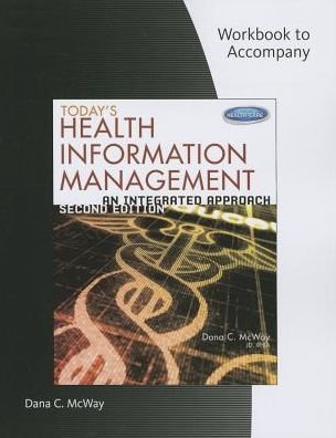 Cover for McWay, Dana (St. Louis University) · Student Workbook for McWay's Today's Health Information Management: An Integrated Approach, 2nd (Taschenbuch) (2013)