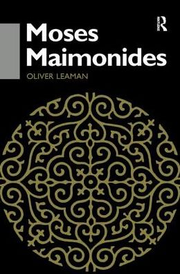 Cover for Oliver Leaman · Moses Maimonides - Routledge Jewish Studies Series (Hardcover Book) (2017)