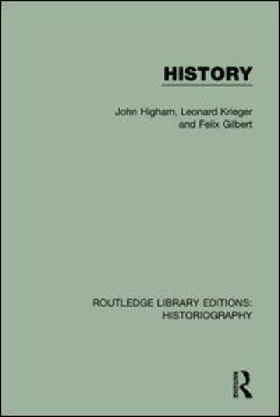 Cover for John Higham · History - Routledge Library Editions: Historiography (Paperback Book) (2018)