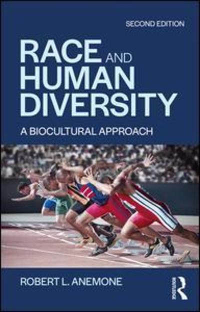 Cover for Anemone, Robert L. (University of North Carolina Greensboro, USA) · Race and Human Diversity: A Biocultural Approach (Paperback Book) (2019)