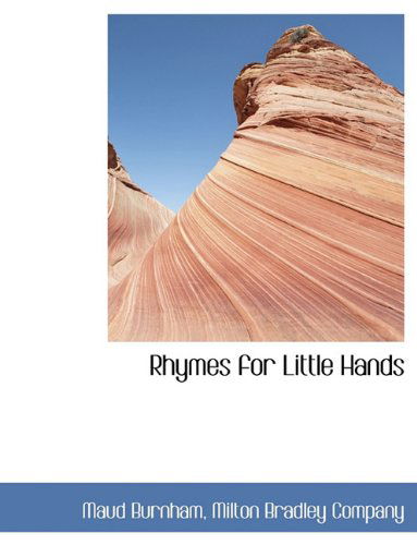 Cover for Maud Burnham · Rhymes for Little Hands (Paperback Book) (2010)