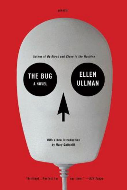 Cover for Ellen Ullman · The Bug (Paperback Book) (2012)