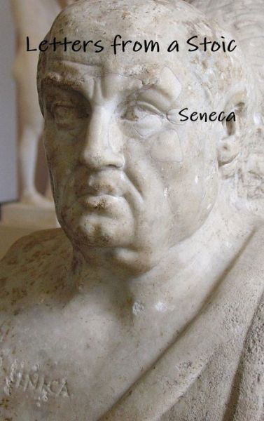 Cover for Seneca · Letters from a Stoic (Innbunden bok) (2015)