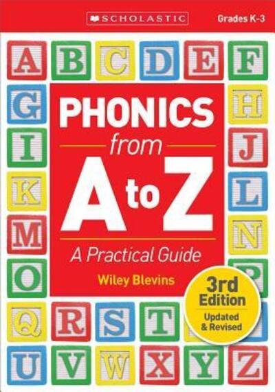Cover for Wiley Blevins · Phonics from A to Z a practical guide (Book) [3rd edition, updated and revised. edition] (2017)
