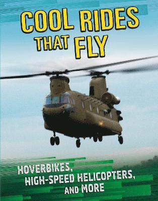 Cover for Tammy Gagne · Cool Rides that Fly: Hoverbikes, High-Speed Helicopters and More - Cool Rides (Paperback Book) (2022)