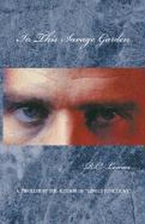 Cover for R. C. Lemos · In This Savage Garden (Inbunden Bok) (2002)